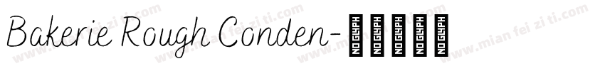 Bakerie Rough Conden字体转换